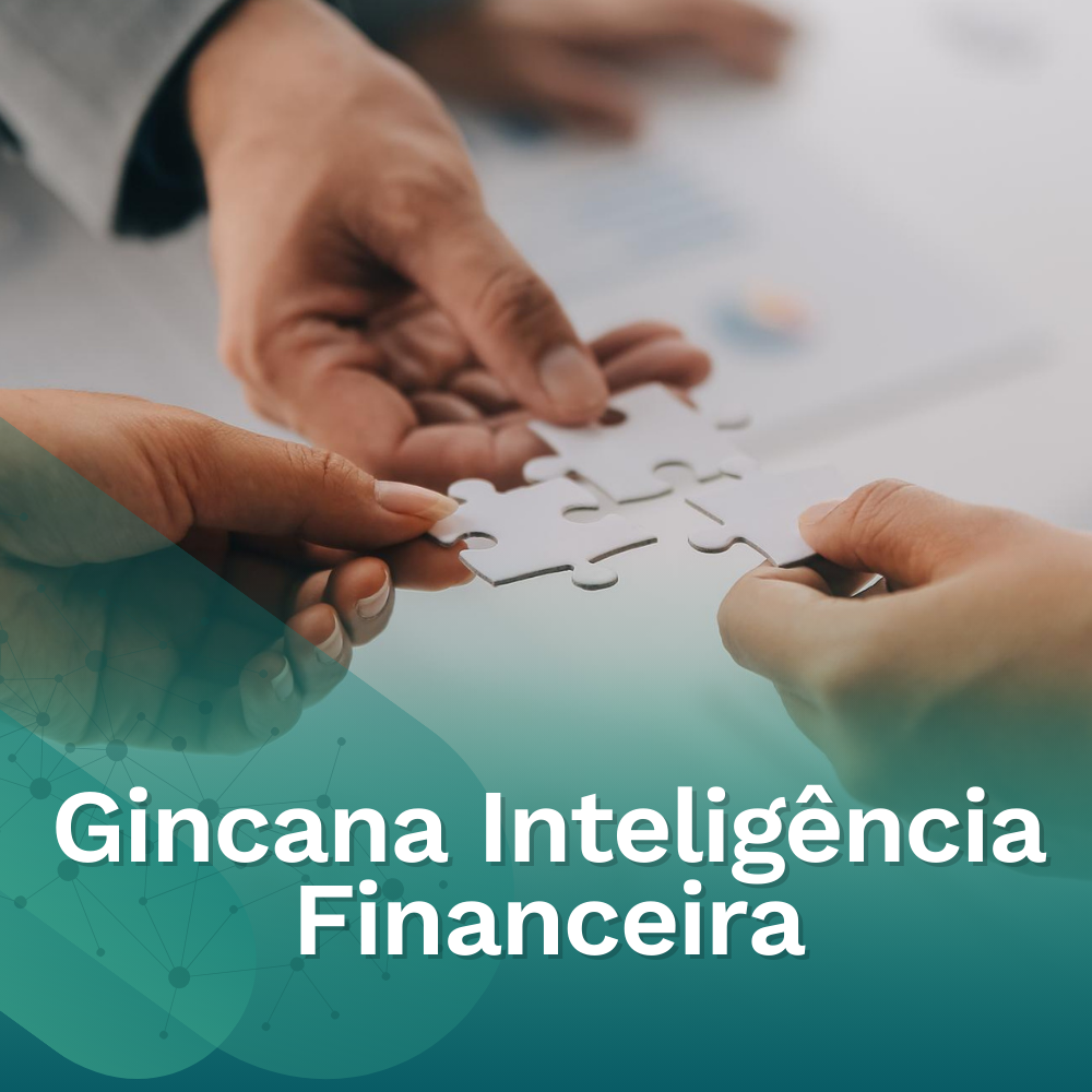 Gincana Inteligência Financeira