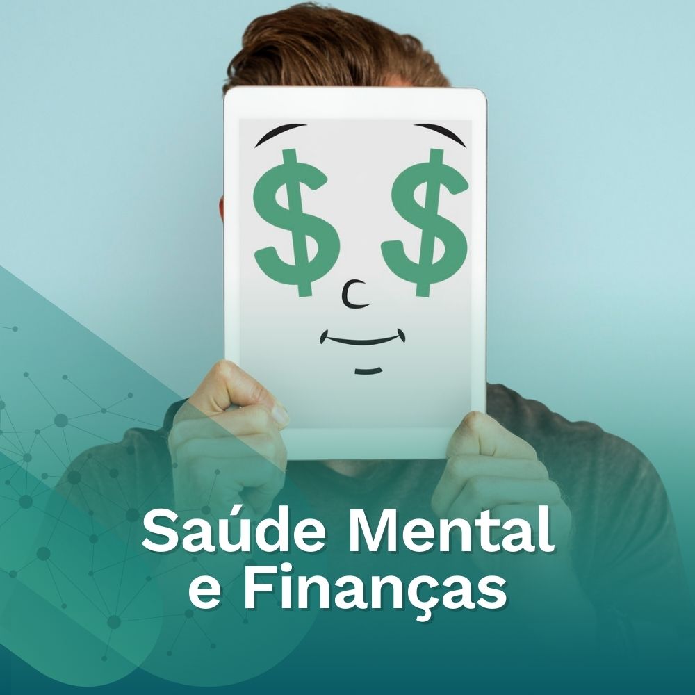 Saúde Mental e Finanças